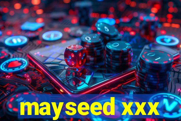 mayseed xxx